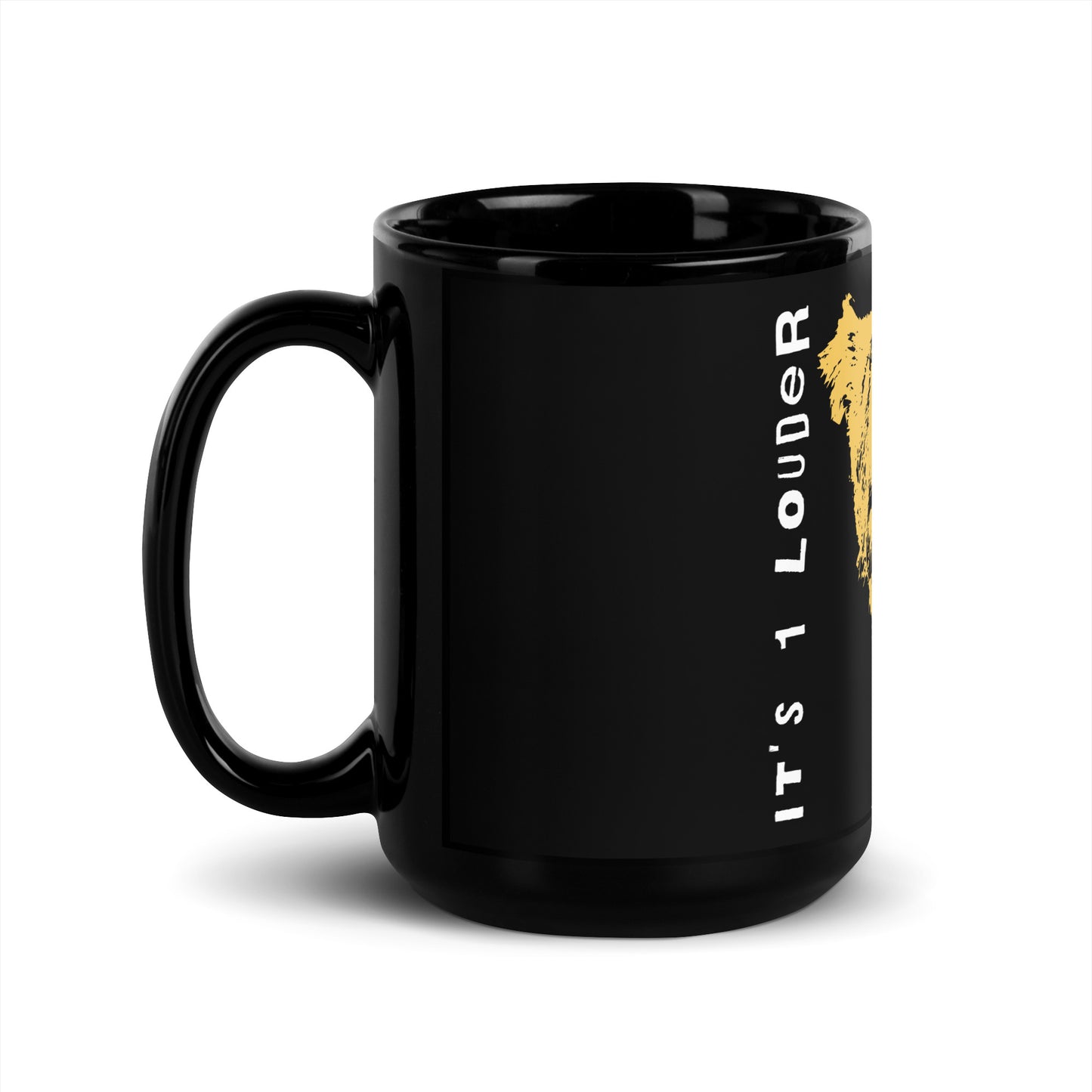 Left side view of the tall 15 oz black Rock and Roar mug with vertical It's 1 Louder wordmark and gold print