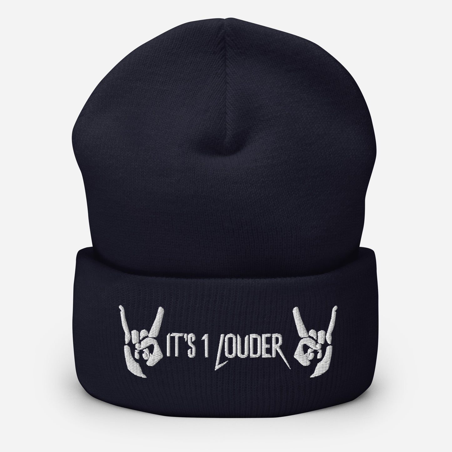 Front view of a navy blue rock style beanie. There are two hands that are stitched onto the beanie showing the rock symbol. In between those hands are embroidered the words It's 1 Louder. The hat is part of a rocker clothing or a rock n roll attire.