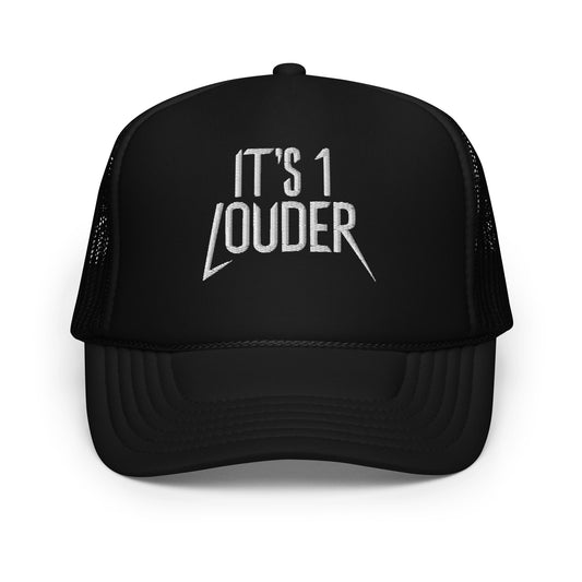 Black foam trucker hat with white It's 1 Louder lightning bolt wordmark, front view